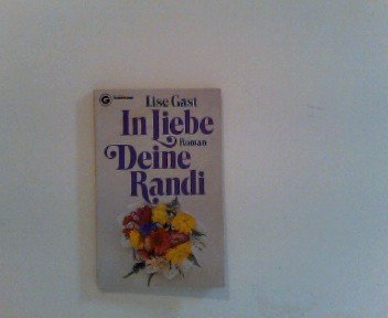 9783442034888: In Liebe Deine Randi.