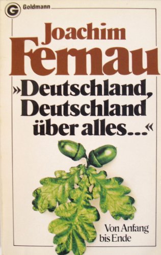 Imagen de archivo de Deutschland, Deutschland ber Alles a la venta por ThriftBooks-Atlanta