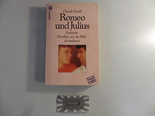 Beispielbild fr Romeo und Julius. Erotische Novellen aus der Welt der anderen. zum Verkauf von medimops