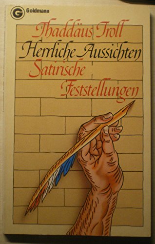 Stock image for Herrliche Aussichten. Satirische Feststellungen. for sale by medimops