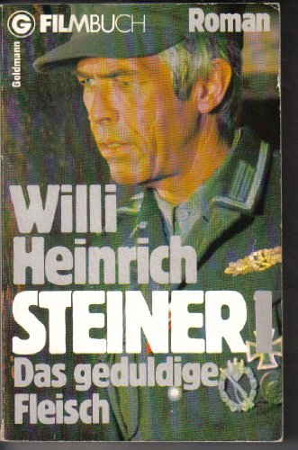 Steiner 1 - Das geduldige Fleisch (9783442037551) by Willi Heinrich