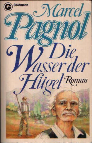 Beispielbild fr Die Wasser der Hgel zum Verkauf von Versandantiquariat Felix Mcke