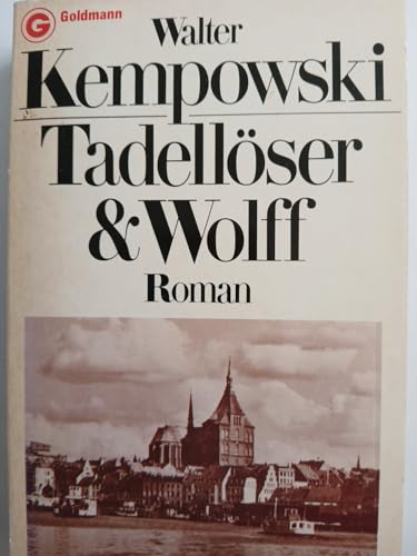 Tadellöser & Wolff : Roman (vom Autor signierter Band). - Kempowski, Walter