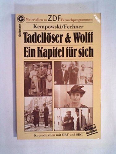 Tadellöser & Wolff / Ein Kapitel für sich. Materialien zu ZDF-Fernsehprogrammen, Koproduktion mit...