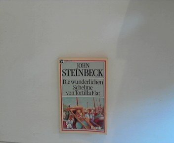 Die wunderlichen Schelme von Tortilla Flat - John Steinbeck