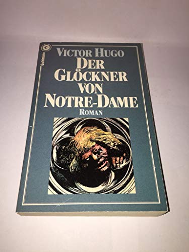 DER GLÖCKNER VON NOTRE DAME. Roman - Hugo, Victor