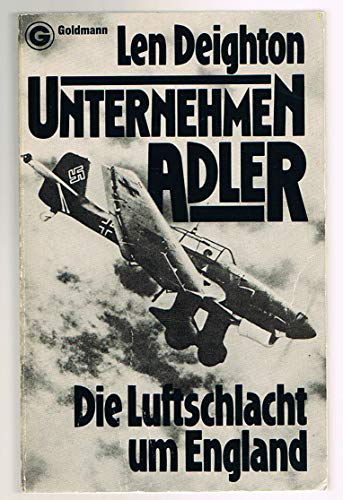 9783442039791: Unternehmen Adler. Die Luftschlacht um England.