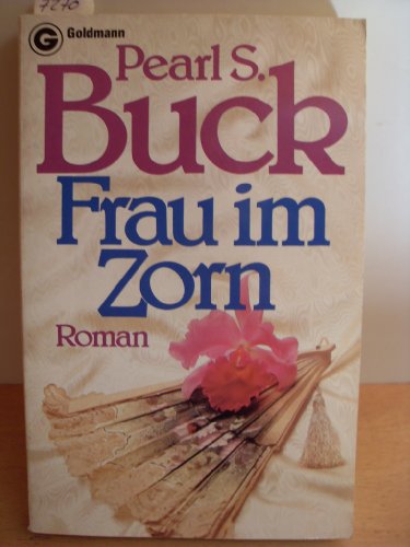 9783442039999: Frau im Zorn. Roman.