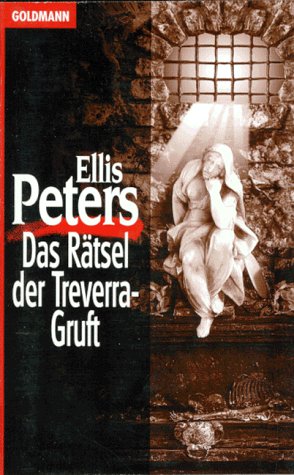 Das RÃ¤tsel der Treverra- Gruft. (9783442040285) by Peters, Ellis