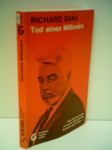 9783442041374: Richard Dana : Tod eines Millionrs