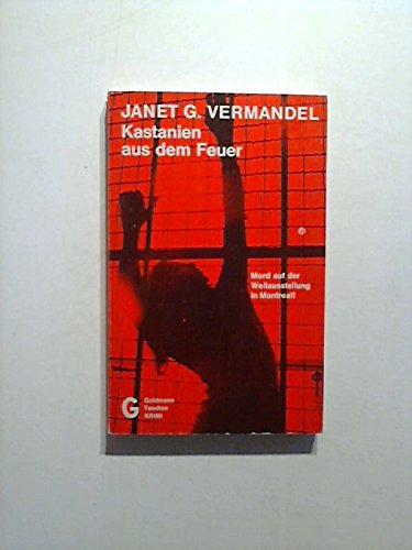 9783442041503: Kastanien aus dem Feuer (Goldmann Taschen-Krimi) - Vermandel, Janet G.