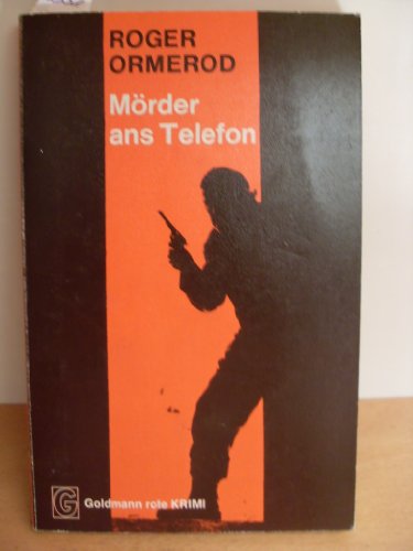 Beispielbild fr Mrder ans Telefon. Goldmann roter Krimi Nr. 4495 zum Verkauf von Hylaila - Online-Antiquariat