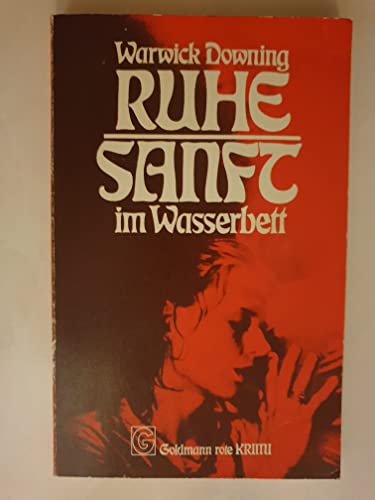 Beispielbild fr Ruhe sanft im Wasserbett (Goldmann Krimi) zum Verkauf von Versandantiquariat Felix Mcke