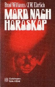 9783442046690: Mord nach Horoskop - Brad Williams, Ehrlich J. W.