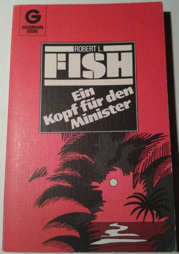 Beispielbild fr Ein Kopf fr den Minister. Kriminalroman. zum Verkauf von Versandantiquariat Felix Mcke