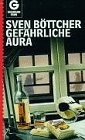 Stock image for Gefhrliche Aura. Kriminalroman. ( Goldmann Krimi). for sale by medimops