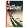 Stock image for Schattenfrau for sale by Leserstrahl  (Preise inkl. MwSt.)
