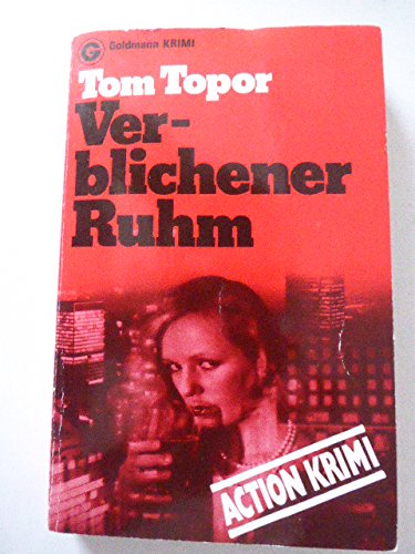 Stock image for Verblichener Ruhm. Goldmann Rote Krimi Band 5424 / Action Krimi. TB for sale by Deichkieker Bcherkiste