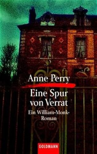 Beispielbild fr Eine Spur von Verrat. Ein William-Monk-Roman zum Verkauf von medimops