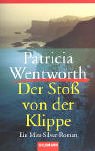 Der StoÃŸ von der Klippe. Ein Miss- Silver- Roman. (9783442054701) by Wentworth, Patricia