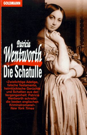 Die Schatulle. (9783442059171) by Wentworth, Patricia