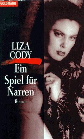 Ein Spiel für Narren - Liza Cody