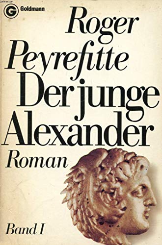 Der junge Alexander. Roman (2 Bände) (Goldmann Allgemeine Reihe)