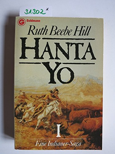 Hanta Yo I. Eine Indianer-Saga (auf deutsch) ACHTUNG: 1. Teil von zweien.