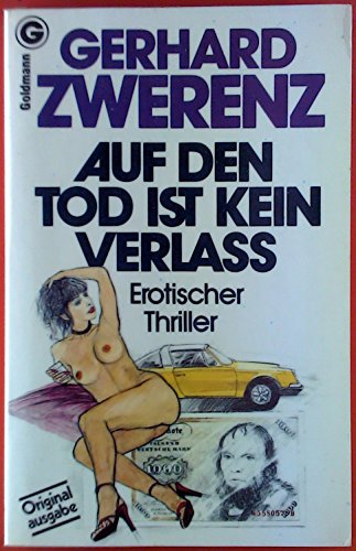Stock image for Auf den Tod ist kein Verla. Erotischer Thriller. for sale by medimops