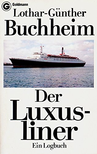 Imagen de archivo de Der Luxusliner. Ein Logbuch. a la venta por medimops