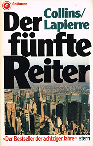 Der fünfte Reiter. (Roman um e. Atombombendrohung für New York). Dt. v. C. Spiel.