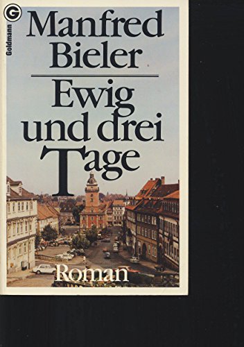 Beispielbild fr Ewig und drei Tage. Roman. zum Verkauf von Versandantiquariat Felix Mcke