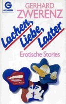 Beispielbild fr Lachen, Liebe, Laster. Erotische Stories. zum Verkauf von medimops