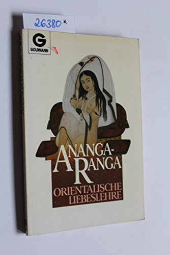 Stock image for Ananga - Ranga. Orientalische Liebeslehre. for sale by Antiquariat Armebooks