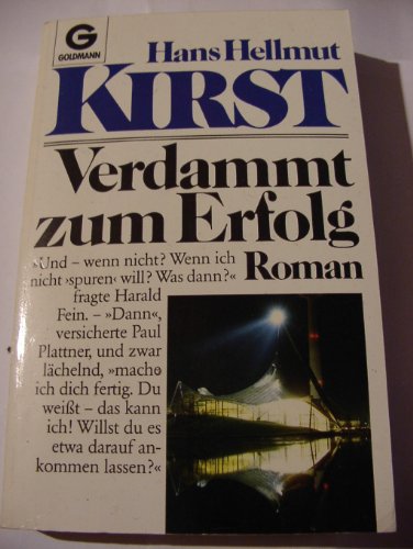 Stock image for Verdammt zum Erfolg : Roman. Goldmann for sale by Edition H. Schroeder e.K.