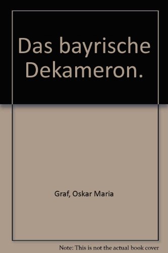 Imagen de archivo de Das bayrische Dekameron a la venta por Antiquariat  Angelika Hofmann