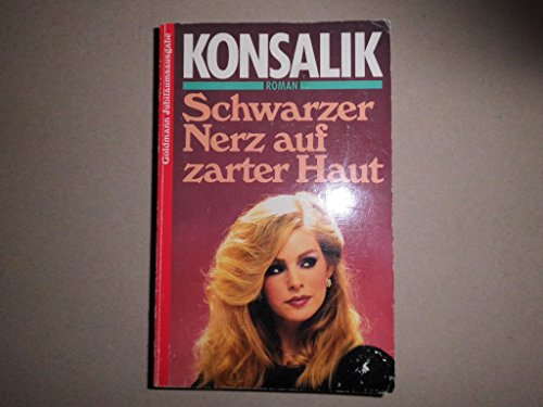 Stock image for Schwarzer Nerz auf zarter Haut. Roman. for sale by Buyback Express