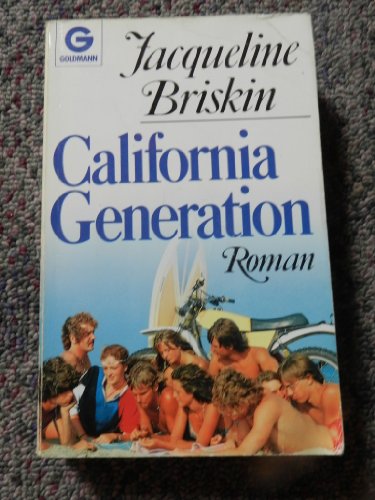 CALIFORNIA GENERATION. Roman - Briskin, Jacqueline