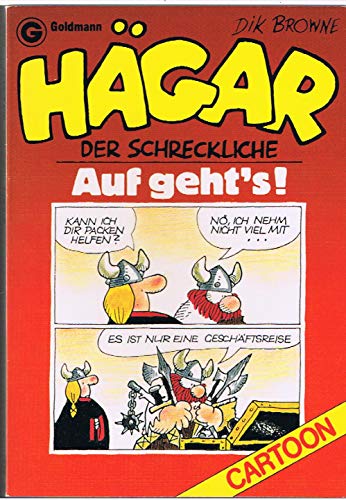 HÃ¤gar der Schreckliche. Auf geht's. (Bd. 7). Cartoons. (9783442069828) by Browne, Dik