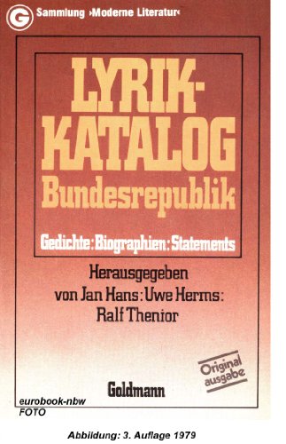 9783442070176: Lyrik-Katalog Bundesrepublik: Gedichte, Biographien, Statements (Goldmann-Taschenbuch ; 7017) (German Edition)