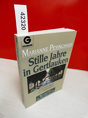 Beispielbild fr Stille Jahre in Gertlauken. Grodruck. Erinnerungen an Ostpreuen. ( Bestseller Ganz Gross). zum Verkauf von medimops