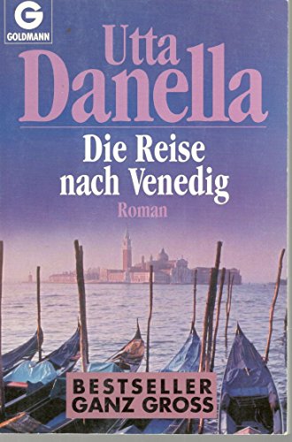 9783442072873: Die Reise nach Venedig. Roman