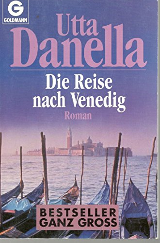 Stock image for Die Reise nach Venedig. Grodruck. Roman. ( Bestseller Ganz Gross). for sale by medimops