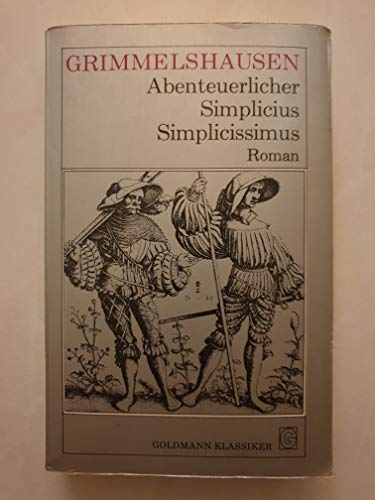 Stock image for Abenteuerlicher Simplicius Simplicissimus. for sale by medimops