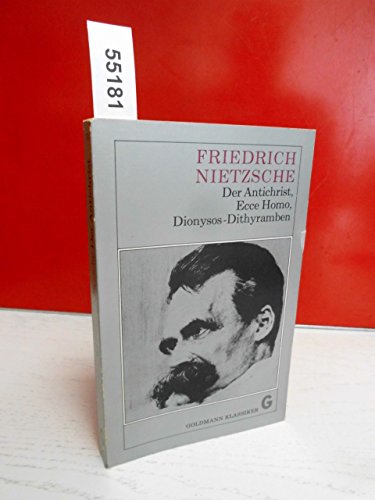 Der Antichrist Ecce Homo Dionysos Dithyr (German Edition) (9783442075119) by Friedrich Nietzsche