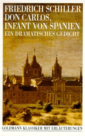 9783442075416: Don Carlos, Infant von Spanien. Ein dramatisches Gedicht