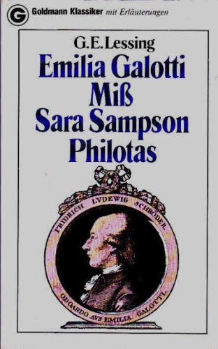 Stock image for Emilia Galotti. Miss Sara Sampson. Philotas. for sale by Versandhandel K. Gromer