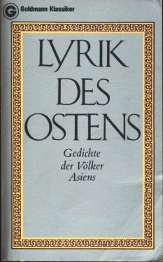 Beispielbild fr Lyrik des Ostens. Gedichte der Vlker Asiens.Goldmann Klassiker 7588 zum Verkauf von Hylaila - Online-Antiquariat