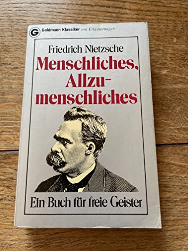 Beispielbild fr Menschliches - Allzumenschliches. Ein Buch fr freie Geister. zum Verkauf von Irish Booksellers