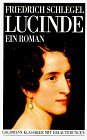 Imagen de archivo de Lucinde. Mit Schleiermachers vertrauten Briefen zu Schlegels Lucinde. Ein Roman. a la venta por medimops